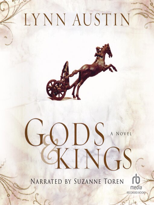 Title details for Gods and Kings by Lynn Austin - Wait list